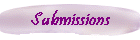Submissions