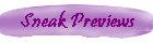 Sneak Previews